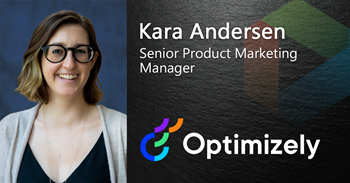 Kara Anderson Optimizely