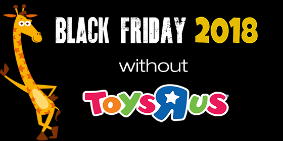 toys are us black friday 2018